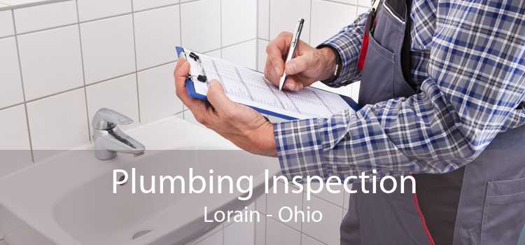 Plumbing Inspection Lorain - Ohio
