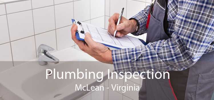 Plumbing Inspection McLean - Virginia