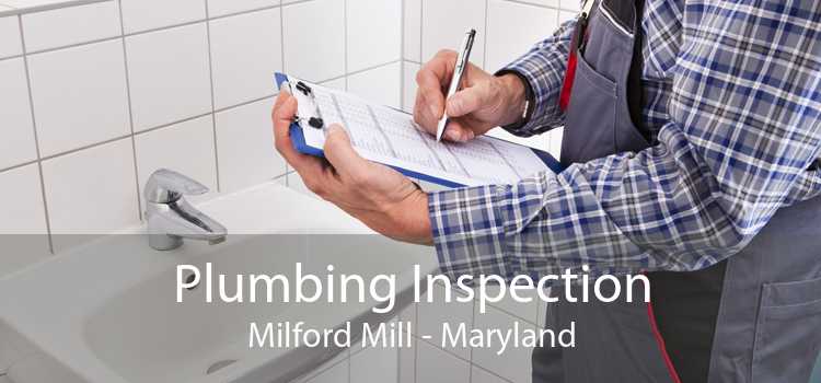 Plumbing Inspection Milford Mill - Maryland