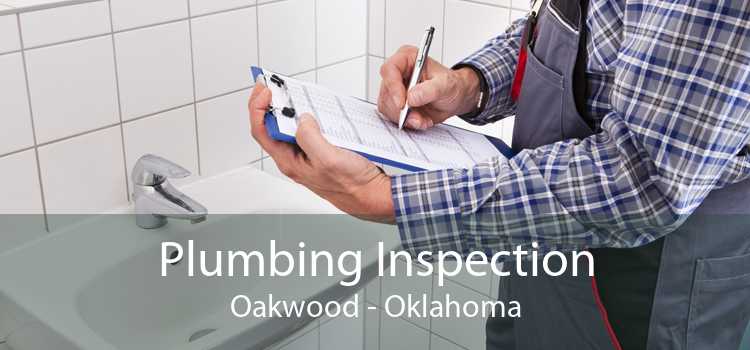 Plumbing Inspection Oakwood - Oklahoma