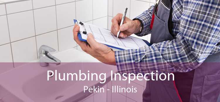 Plumbing Inspection Pekin - Illinois