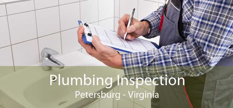Plumbing Inspection Petersburg - Virginia