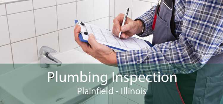 Plumbing Inspection Plainfield - Illinois