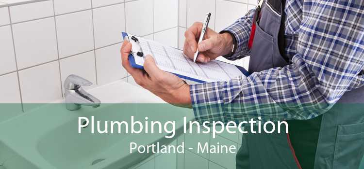 Plumbing Inspection Portland - Maine