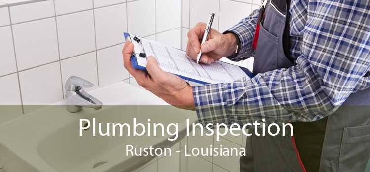Plumbing Inspection Ruston - Louisiana