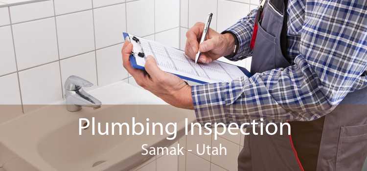 Plumbing Inspection Samak - Utah