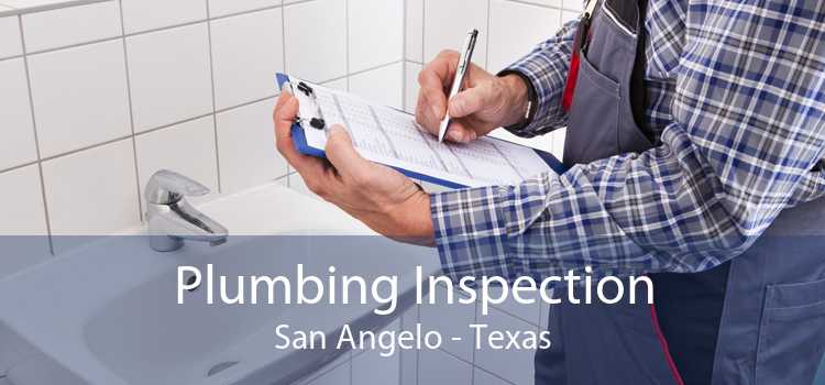 Plumbing Inspection San Angelo - Texas