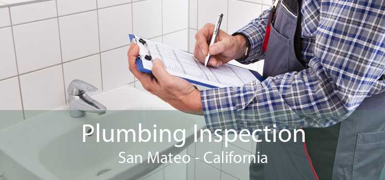 Plumbing Inspection San Mateo - California