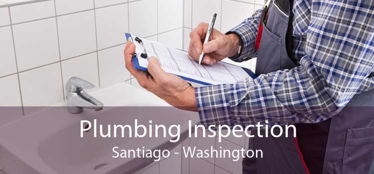 Plumbing Inspection Santiago - Washington