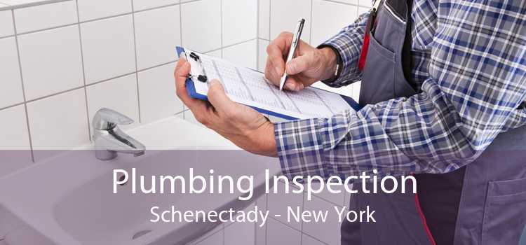 Plumbing Inspection Schenectady - New York