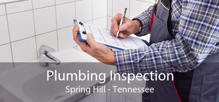 Plumbing Inspection Spring Hill - Tennessee