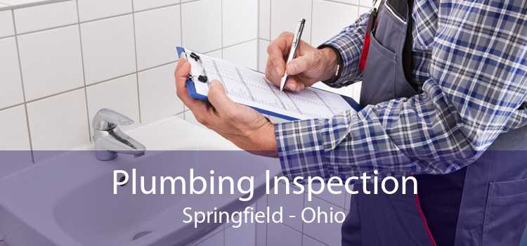 Plumbing Inspection Springfield - Ohio