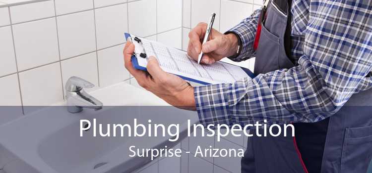 Plumbing Inspection Surprise - Arizona