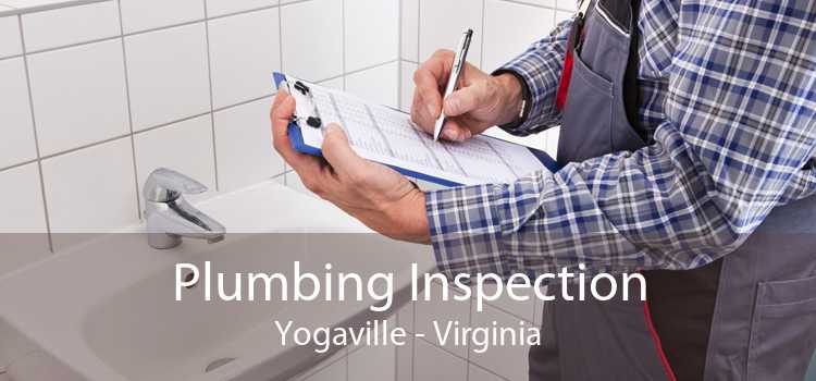 Plumbing Inspection Yogaville - Virginia