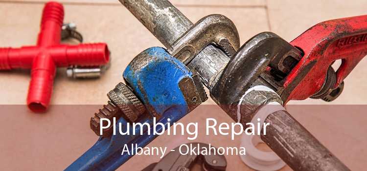 Plumbing Repair Albany - Oklahoma