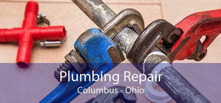 Plumbing Repair Columbus - Ohio