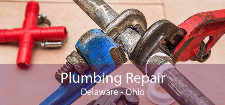 Plumbing Repair Delaware - Ohio
