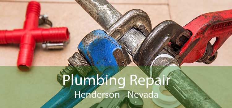 Plumbing Repair Henderson - Nevada