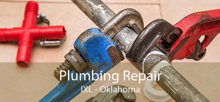 Plumbing Repair IXL - Oklahoma