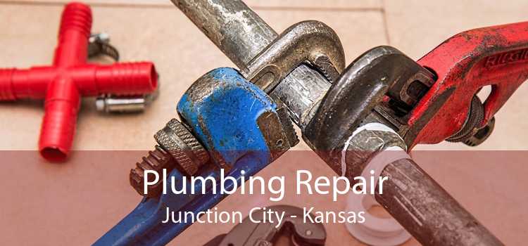 Plumbing Repair Junction City - Kansas