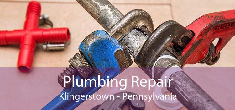 Plumbing Repair Klingerstown - Pennsylvania