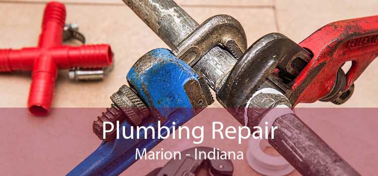 Plumbing Repair Marion - Indiana