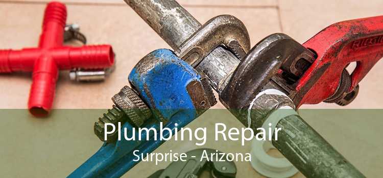 Plumbing Repair Surprise - Arizona