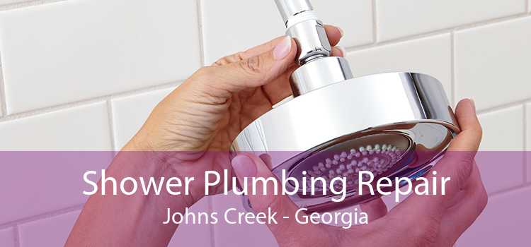 Shower Plumbing Repair Johns Creek - Georgia
