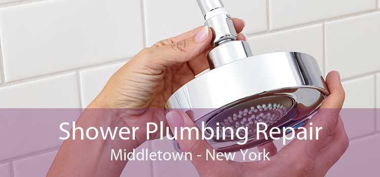 Shower Plumbing Repair Middletown - New York