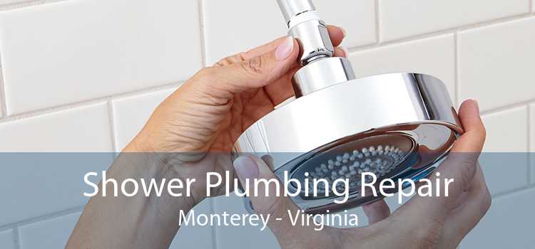 Shower Plumbing Repair Monterey - Virginia