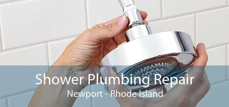Shower Plumbing Repair Newport - Rhode Island