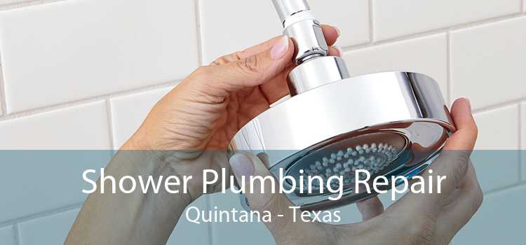 Shower Plumbing Repair Quintana - Texas
