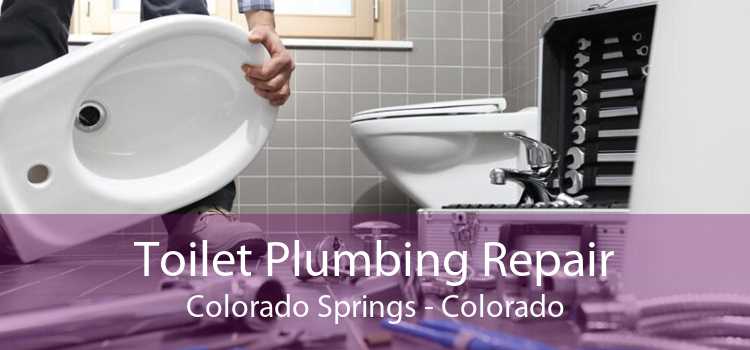 Toilet Plumbing Repair Colorado Springs - Colorado