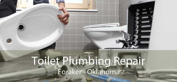 Toilet Plumbing Repair Foraker - Oklahoma