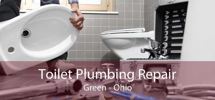 Toilet Plumbing Repair Green - Ohio