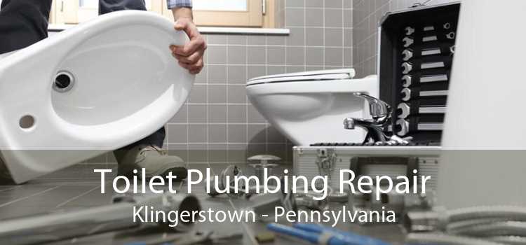 Toilet Plumbing Repair Klingerstown - Pennsylvania