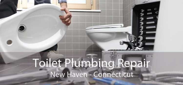 Toilet Plumbing Repair New Haven - Connecticut
