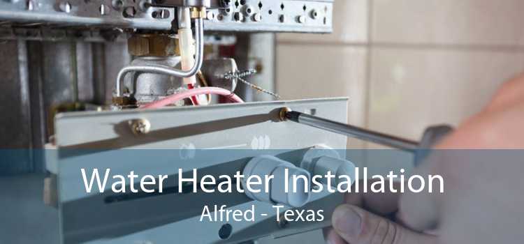 Water Heater Installation Alfred - Texas