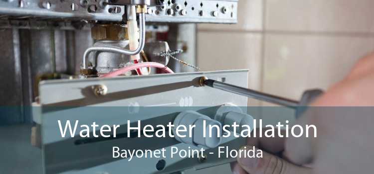 Water Heater Installation Bayonet Point - Florida
