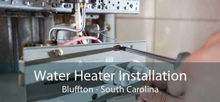 Water Heater Installation Bluffton - South Carolina