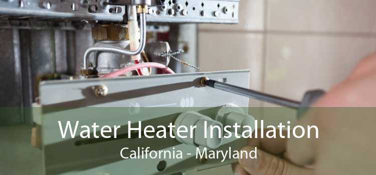 Water Heater Installation California - Maryland