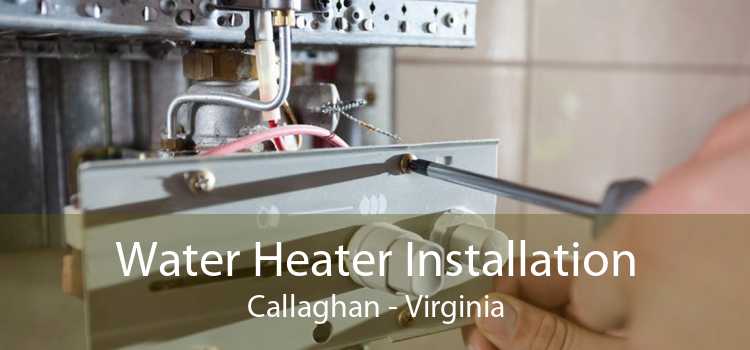 Water Heater Installation Callaghan - Virginia