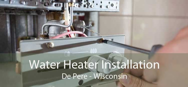 Water Heater Installation De Pere - Wisconsin