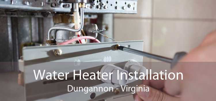 Water Heater Installation Dungannon - Virginia