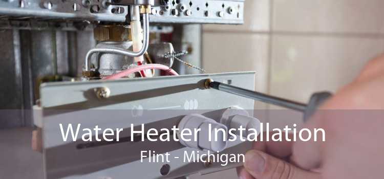 Water Heater Installation Flint - Michigan