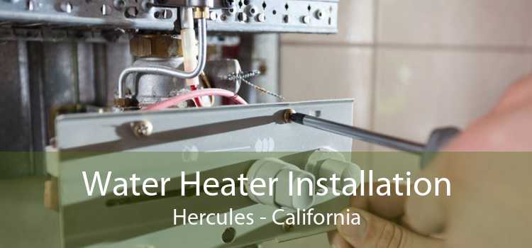 Water Heater Installation Hercules - California