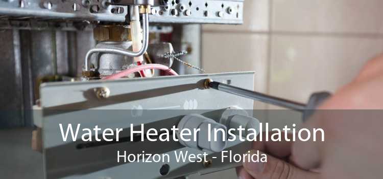 Water Heater Installation Horizon West - Florida