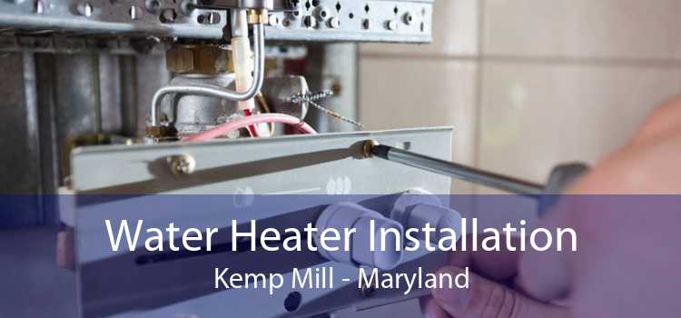 Water Heater Installation Kemp Mill - Maryland