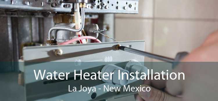 Water Heater Installation La Joya - New Mexico