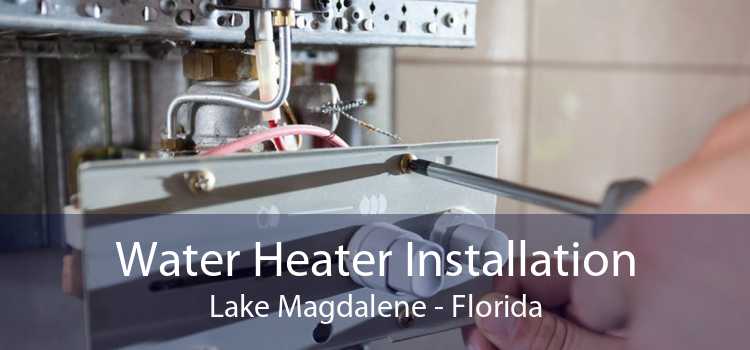 Water Heater Installation Lake Magdalene - Florida